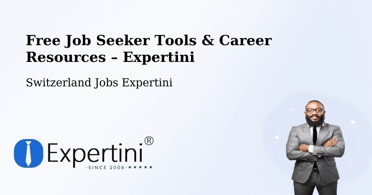 Free Job Seeker Tools & Career Resources – Vuarrens - Vuarrens, Switzerland Jobs Expertini